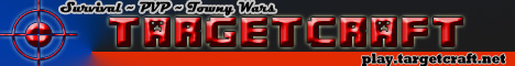[TargetCraft] MobArena | CTF | BG | Towny Wars 1.4.7