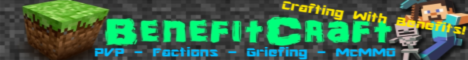 BenefitCraft - McMMO - PVP - Griefing - Factions