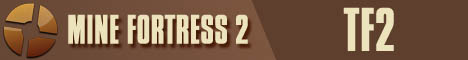 Mine Fortress 2! 24/7 ! All Classes!